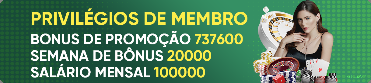 Bônus e prêmios elsa777